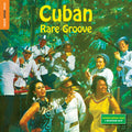 Rough Guide To Cuban Rare Groove / Various - Rough Guide To Cuban Rare Groove / Various - Music CD