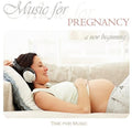 Time For Music - Music For Pregnancy: A New Beginning - Music CD