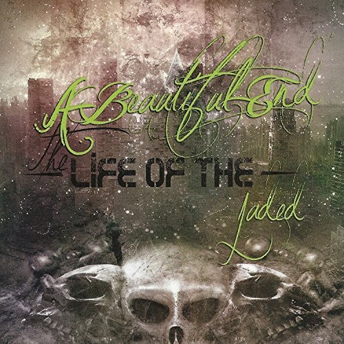 Beautiful End - Life Of The Jaded - Music CD