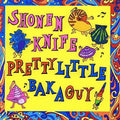 Shonen Knife - Pretty Little Baka Guy - Vinyl Record