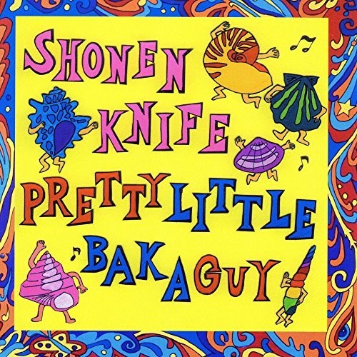 Shonen Knife - Pretty Little Baka Guy - Vinyl Record