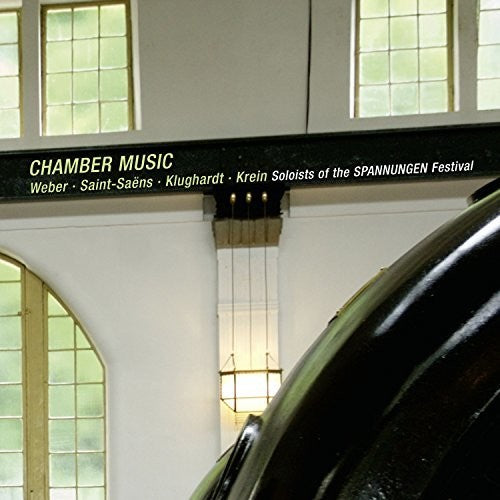 Weber / Saint-saen / Klughardt / Soloists Of The - Weber: Chamber Music - Music CD