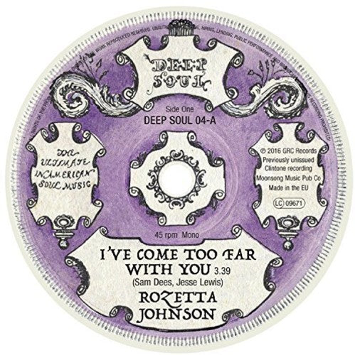 Johnson,rozetta - I've Come Too Far With You / Who You Gonna Love - Vinyl Record