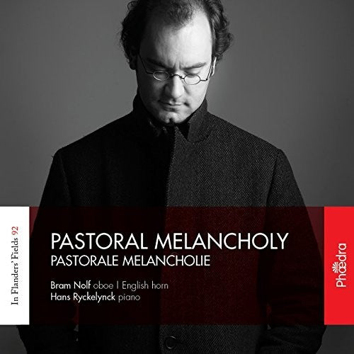 Benoit / Nolf / Ryckelynck - Pastoral Melancholy - Music CD
