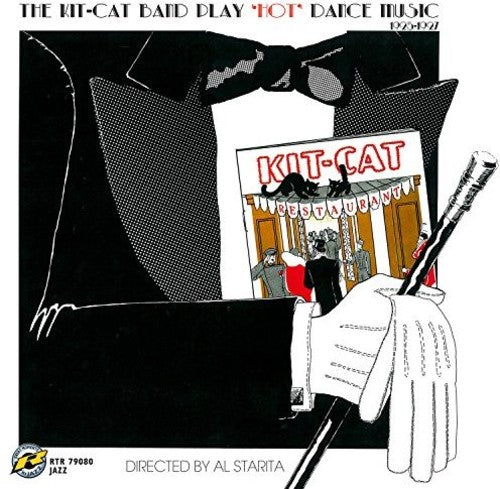 Kit-cat Band - Play Hot Dance Music 1925-1927 - Music CD