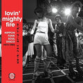 Lovin Mighty Fire: Nippon Funk/soul/disco 73-83 - Lovin Mighty Fire: Nippon Funk/soul/disco 73-83 - Vinyl Record