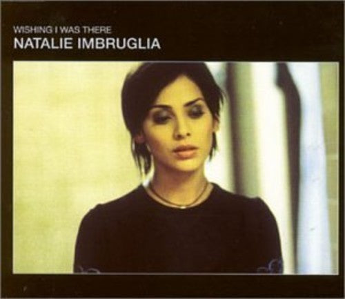Imbruglia,natalie - Wishing I Was There (+ Big Mistake Live) - Music CD Single