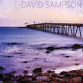 Sampson,david - Notes From Faraway Places - Music CD