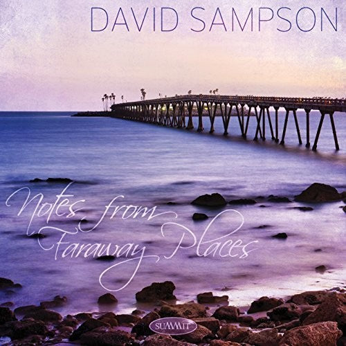 Sampson,david - Notes From Faraway Places - Music CD