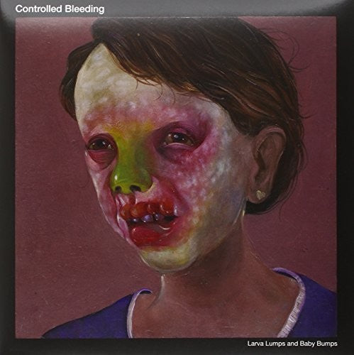 Controlled Bleeding - Larva Lumps & Baby Bumps - Vinyl Record