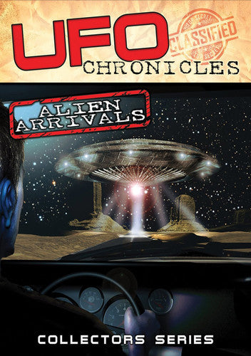 Ufo Chronicles: Alien Arrivals - Ufo Chronicles: Alien Arrivals - DVD
