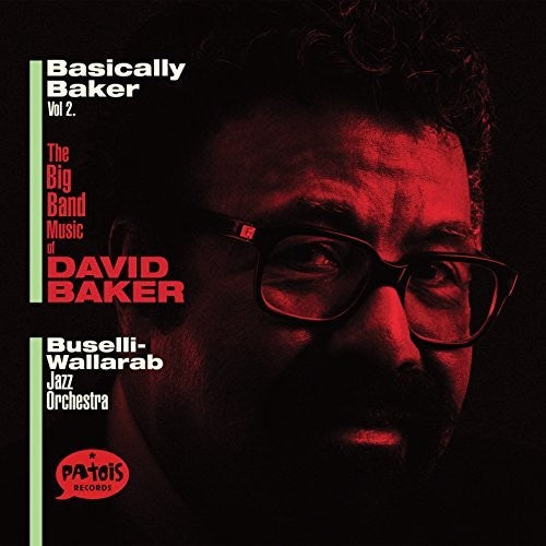 Buselli-wallarab Jazz Orchestra - Basically Baker 2 - Music CD