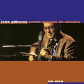 Gilberto,joao / Pereira De Oliveira,prado - Live - Music CD