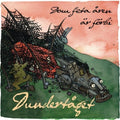 Dundertaget - Dom Feta Aren Ar Forbi - Music CD
