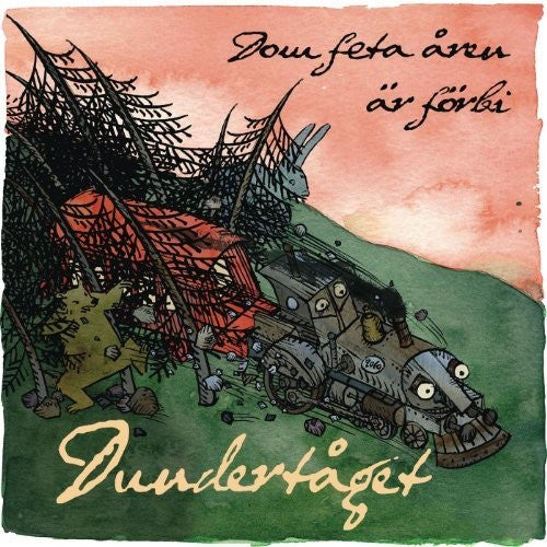 Dundertaget - Dom Feta Aren Ar Forbi - Music CD