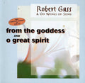 Gass,robert / Wings Of Song - From The Goddess / O Great Spirit - Music CD