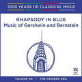 Rhapsody In Blue: Music Of Gershwin & Bernstein - Rhapsody In Blue: Music Of Gershwin & Bernstein - Music CD