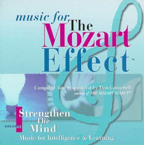 Mozart Effect 1: Strengthen - Mozart Effect 1: Strengthen - Music CD