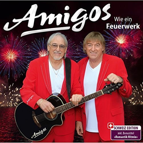 Amigos - Wie Ein Feuerwerk - Music CD