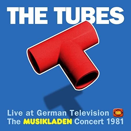 Tubes - Live At German Television: Musikladen Concert 1981 - Music CD