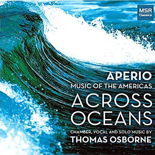 Osborne / Aperio - Aperio: Music Of The Americas Across Oceans - Music CD