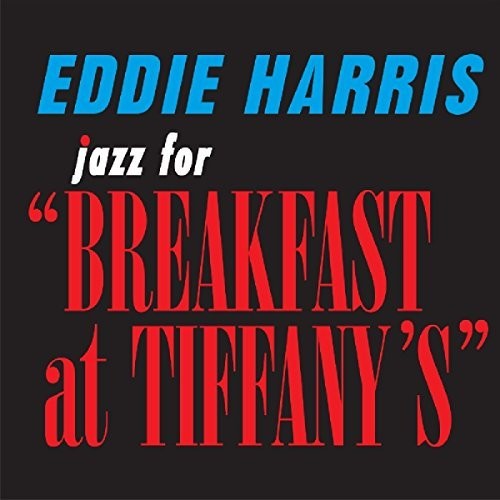 Harris,eddie - Jazz For Breakfast At Tiffany's - Music CD
