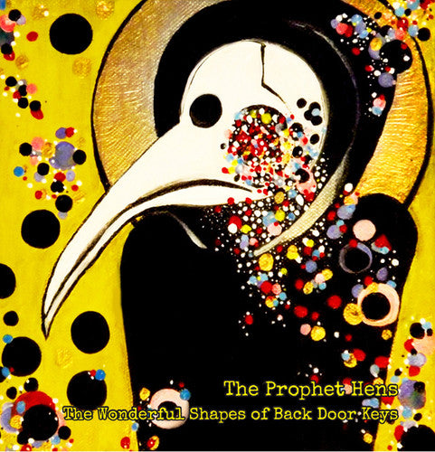 Prophet Hens - Wonderful Shapes Of Back Door Keys - Vinyl Record