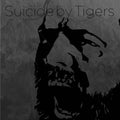 Suicide By Tigers - Suicide By Tigers - Music CD