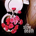 Slow Death - No Heaven - Vinyl Record