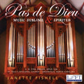 Fishell,janette - Pas De Dieu: Music Sublime & Spirited - Music CD