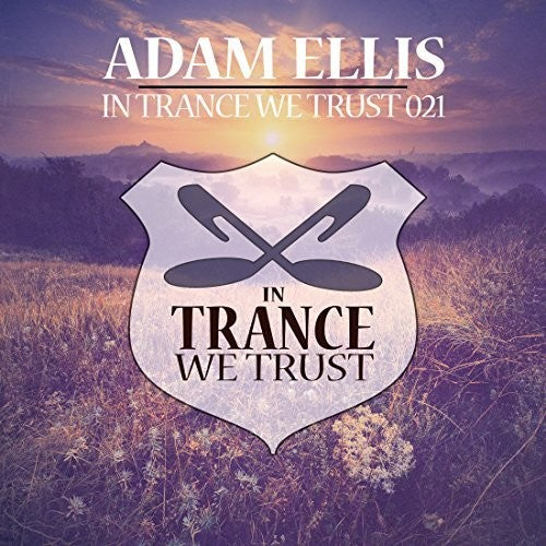 Dj Adam Ellis - In Trance We Trust 021 - Music CD