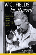 Fields,w.c. - W.c. Fields By Himself: His Intended Autobiography - Books