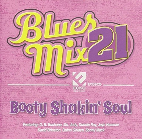 Blues Mix 21: Booty Shakin' Soul / Var - Blues Mix 21: Booty Shakin' Soul / Var - Music CD