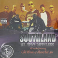Mister D & Cold187um - Southland We Stay Ruthless - Music CD