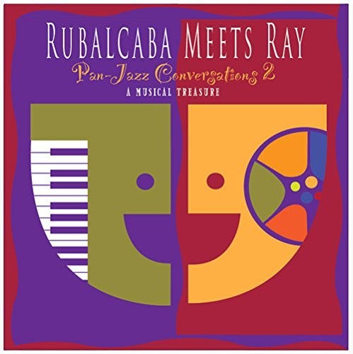 Holman,ray - Rubalcaba Meets Ray - Pan Jazz Conversations 2 - Music CD