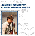 Ilgenfritz,james - Compositions (braxton) 2011 - Music CD