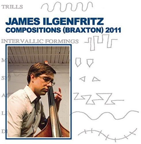 Ilgenfritz,james - Compositions (braxton) 2011 - Music CD