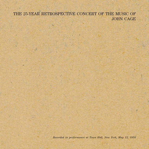 Cage,john - 25 Year Retrospective Concert Of The Music Of John - Vinyl Record