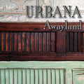 Urbana - Awayland - Music CD