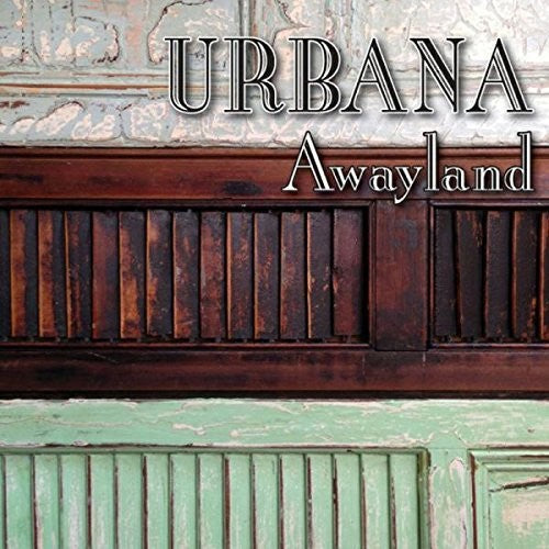 Urbana - Awayland - Music CD