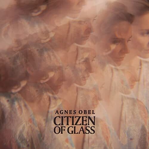 Obel,agnes - Citizen Of Glass - Music CD