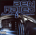 Hated,ben - Escalades & Navigators - Music CD Single