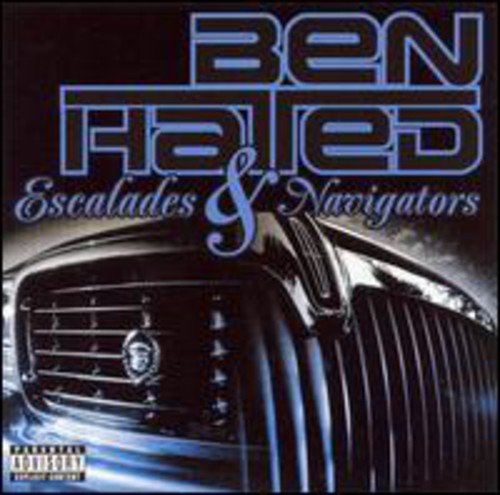 Hated,ben - Escalades & Navigators - Music CD Single