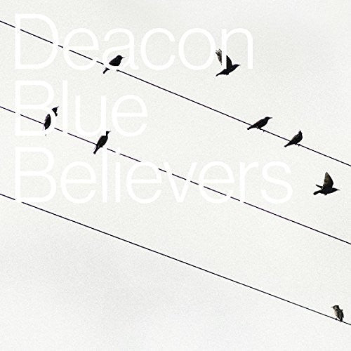 Deacon Blue - Believers - Music CD