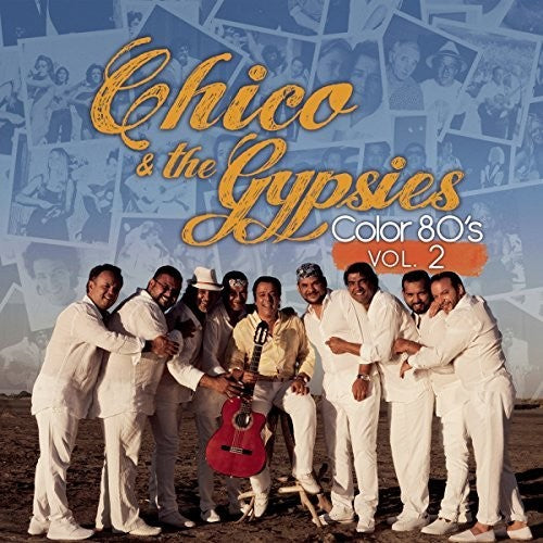 Chico & The Gypsies - Color 80's Volume 2 - Music CD