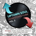 Uptown Soul Downtown Funk 2 / Var - Uptown Soul Downtown Funk 2 / Var - Music CD