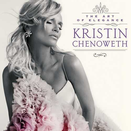 Chenoweth,kristin - Art Of Elegance - Music CD