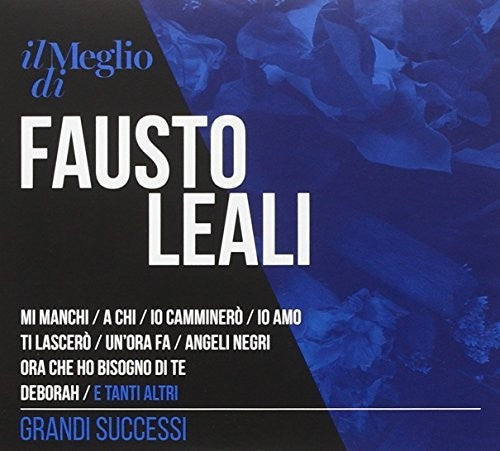 Leali,fausto - Il Meglio Di Fausto Leali: Grandi Successi - Music CD