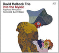 Helbock,david Trio - Into The Mystic - Music CD