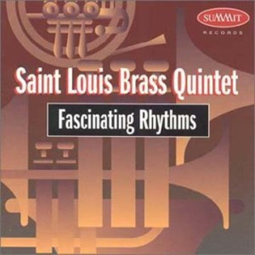 St. Louis Brass Quintet - Fascinating Rhythms - Music CD